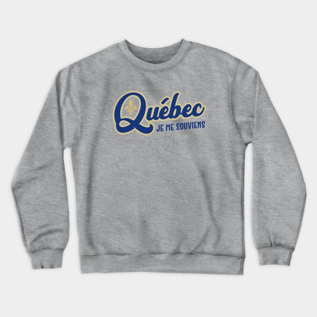 Quebec Je me souviens Canada Classic Athletic Script Blue Crewneck Sweatshirt by TGKelly